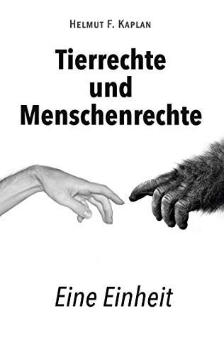 Stock image for Tierrechte und Menschenrechte: Eine Einheit for sale by medimops