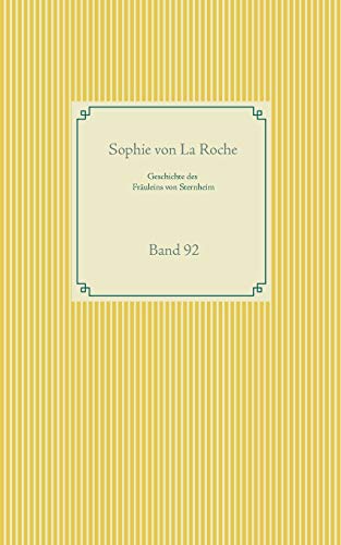 9783750497207: Geschichte des Fruleins von Sternheim: Band 92 (Taschenbuch-Literatur-Klassiker)