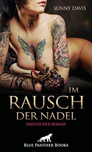 Stock image for Im Rausch der Nadel | Erotischer Roman: Geil bis unter die Haut for sale by medimops
