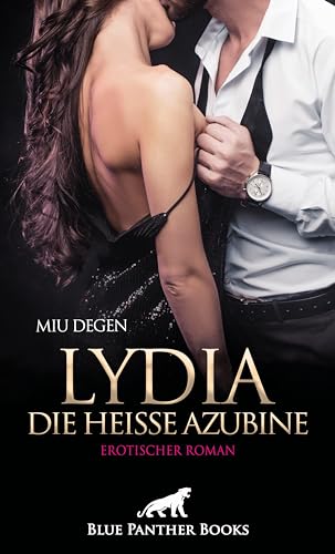 Stock image for Lydia, die hei?e Azubine | Erotischer Roman for sale by PBShop.store US