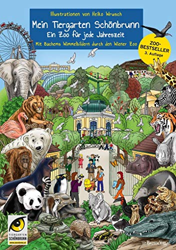 9783751012379: Mein Tiergarten Schnbrunn: Ein Zoo fr jede Jahreszeit - Mit Bachems Wimmelbildern durch den Wiener Zoo