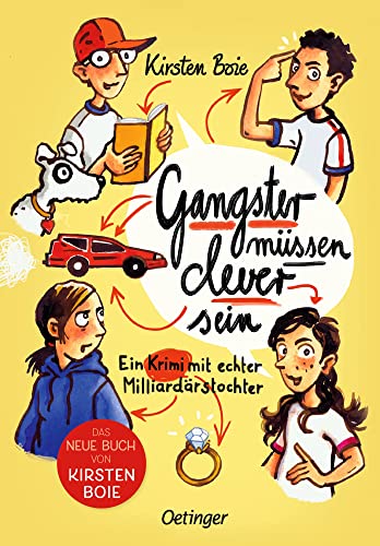 Beispielbild fr Gangster müssen clever sein: Ein Krimi mit echter Milliardärstochter zum Verkauf von AwesomeBooks