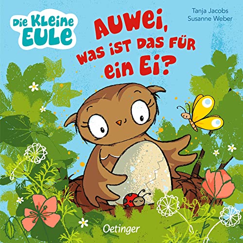 Stock image for Die kleine Eule: Auwei, was ist das f�r ein Ei? for sale by Chiron Media
