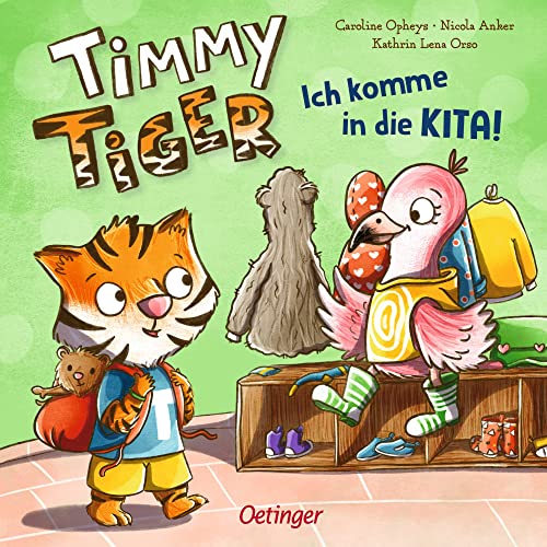 Beispielbild fr Timmy Tiger. Ich komme in die Kita!: Bilderbuch zum Verkauf von medimops