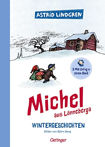 Imagen de archivo de Michel aus Lnneberga. Wintergeschichten: 3 Mal Unfug in einem Band.Astrid Lindgren Kinderbuch-Klassiker. Oetinger Kinderbuch zum Vorlesen oder Selbstlesen ab 6 a la venta por medimops