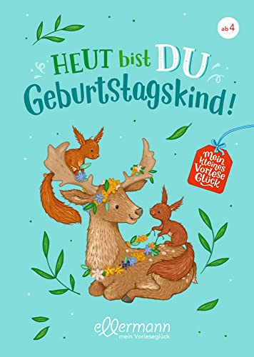 Beispielbild fr Mein kleines Vorleseglck: Heut bist du Geburtstagskind! zum Verkauf von medimops