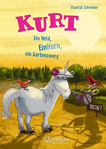 Stock image for Kurt 5. Ein Held, EinHorn, ein Gartenzwerg for sale by GreatBookPrices