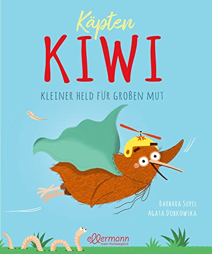 Beispielbild fr Kpten Kiwi: Kleiner Held fr groen Mut zum Verkauf von medimops
