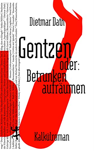 9783751800358: Gentzen oder: Betrunken aufrumen: Kalklroman