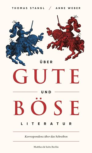 Beispielbild fr ber gute und bse Literatur: Korrespondenz ber das Schreiben zum Verkauf von medimops