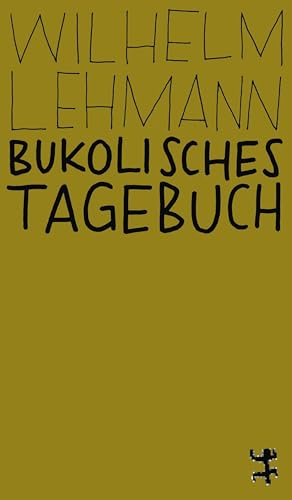 Stock image for Bukolisches Tagebuch for sale by Blackwell's