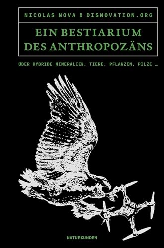 Beispielbild fr Ein Bestiarium des Anthropozns zum Verkauf von GreatBookPrices