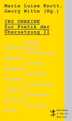 Imagen de archivo de Ins Unreine: Zur Poetik der �bersetzung II a la venta por Chiron Media