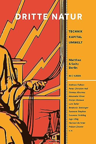 Stock image for Dritte Natur 06| 1.2023: Technik Kapital Umwelt for sale by Revaluation Books