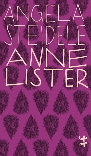 9783751845007: Anne Lister: Eine erotische Biographie