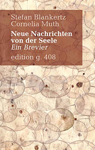 Stock image for Neue Nachrichten von der Seele: Ein Brevier for sale by medimops