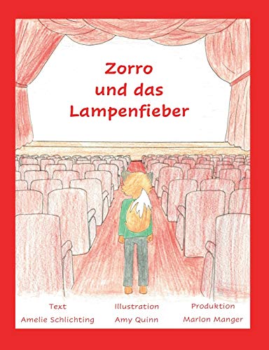 9783751908108: Zorro und das Lampenfieber: Ausgabe in Druckschrift (German Edition)