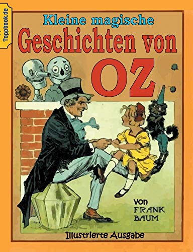 Imagen de archivo de Kleine magische Geschichten von Oz: Illustrierte Ausgabe (German Edition) a la venta por Lucky's Textbooks