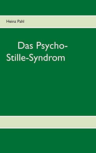 Stock image for Das Psycho-Stille-Syndrom for sale by medimops