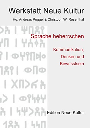 Beispielbild fr Sprache beherrschen: Kommunikation, Denken und Bewusstsein zum Verkauf von medimops