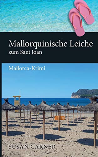 9783751951647: Mallorquinische Leiche zum Sant Joan: Mallorca-Krimi (German Edition)