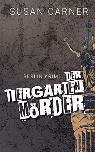9783751953528: Der Tiergartenmrder: Ein Berlin-Krimi (German Edition)