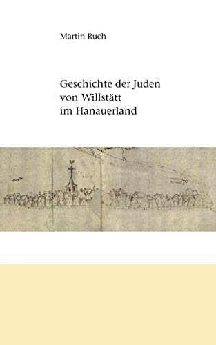 Imagen de archivo de Geschichte der Juden von Willsttt im Hanauerland (German Edition) a la venta por Lucky's Textbooks