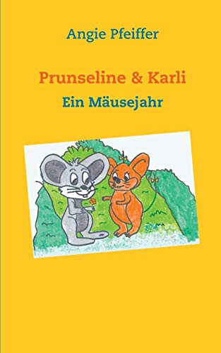 9783751954037: Prunseline & Karli: Ein Musejahr (German Edition)