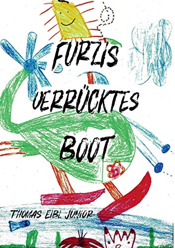 9783751954853: Furzis verrcktes Boot