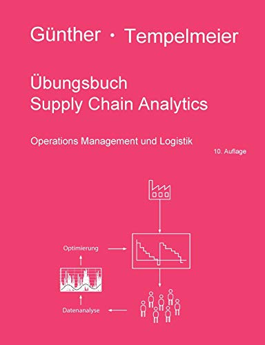 Beispielbild fr bungsbuch Supply Chain Analytics: Operations Management und Logistik zum Verkauf von medimops