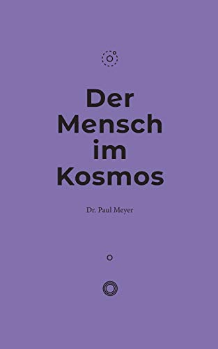 Beispielbild fr Der Mensch im Kosmos zum Verkauf von Blackwell's