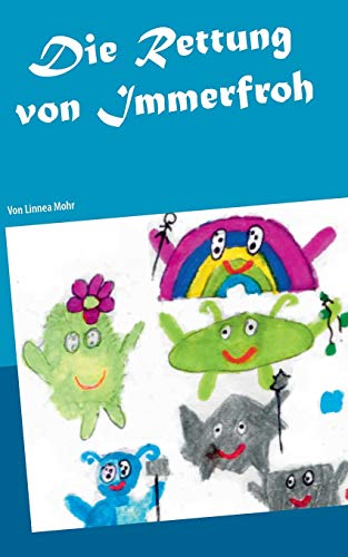 Stock image for Die Rettung von Immerfroh (German Edition) for sale by Lucky's Textbooks