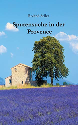 Stock image for Spurensuche in der Provence for sale by WorldofBooks