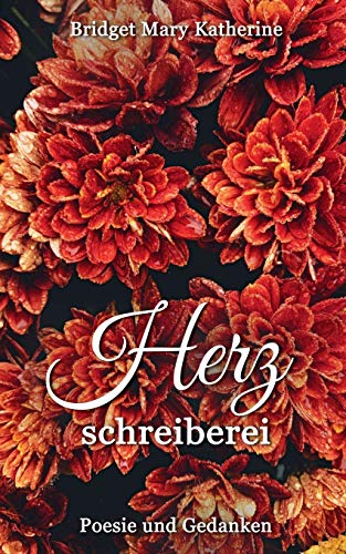 Stock image for Herzschreiberei: Poesie und Gedanken for sale by medimops