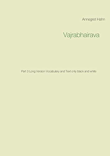 9783751972550: Vajrabhairava: Part 3 Long Version Vocabulary and Text only black and white: 03