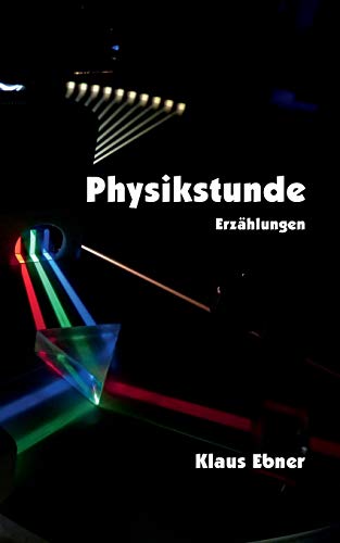 9783751973076: Physikstunde: Erzhlungen