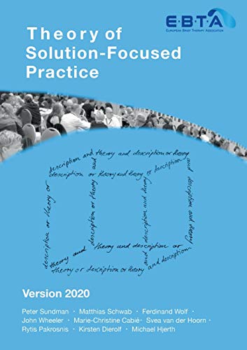 Beispielbild fr Theory of Solution-Focused Practice: Version 2020 zum Verkauf von Lucky's Textbooks