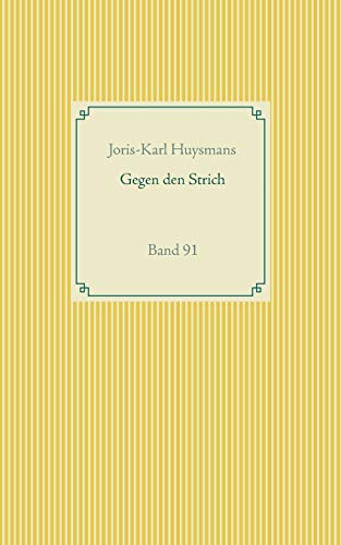 Imagen de archivo de Gegen den Strich: Band 91 (German Edition) a la venta por Books Unplugged