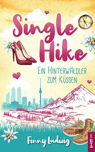 9783751978668: Single Hike: Ein Hinterwldler zum Kssen (German Edition)