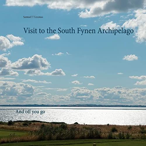 9783751979559: Visit to the South Fynen Archipelago: And off you go: 6