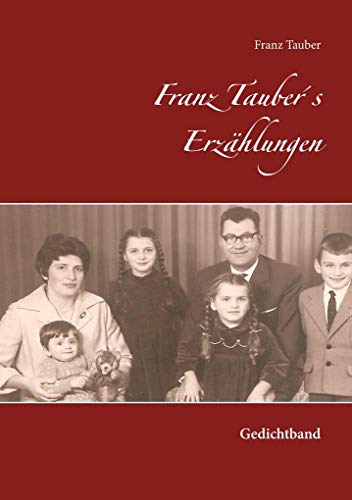 9783751981170: Franz Taubers Erzhlungen: Gedichtband