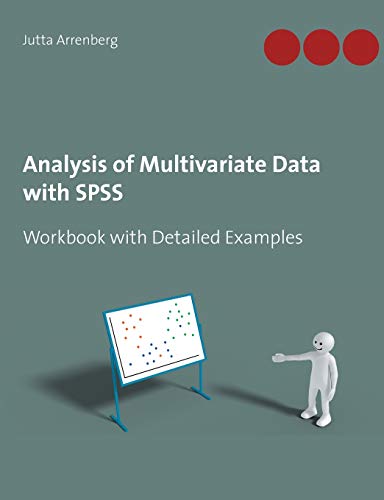 Stock image for Analysis of Multivariate Data with SPSS Workbook with Detailed Examples for sale by PBShop.store US