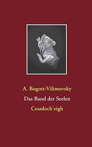 Stock image for Das Band der Seelen: Ceanloch'eigh for sale by medimops
