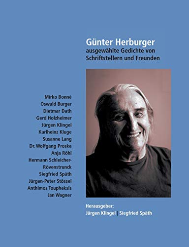 Imagen de archivo de Gnter Herburger: ausgewhlte Gedichte von Schrifstellern und Freunden a la venta por medimops