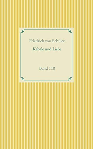 Stock image for Kabale und Liebe:Band 110 for sale by Blackwell's