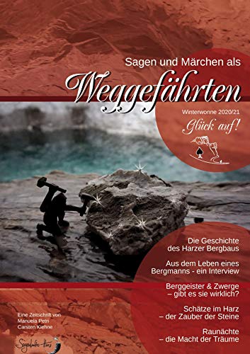 Stock image for Sagen Mrchen als Weggefhrten Winterwonne 202021 Glck auf for sale by PBShop.store US