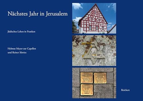 Stock image for Nachstes Jahr in Jerusalem: Judisches Leben in Franken (German Edition) [Hardcover ] for sale by booksXpress