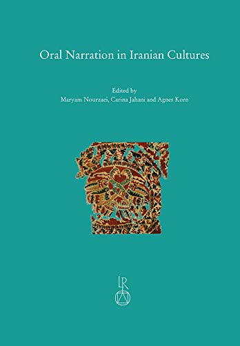 Stock image for Oral Narration in Iranian Cultures for sale by ISD LLC