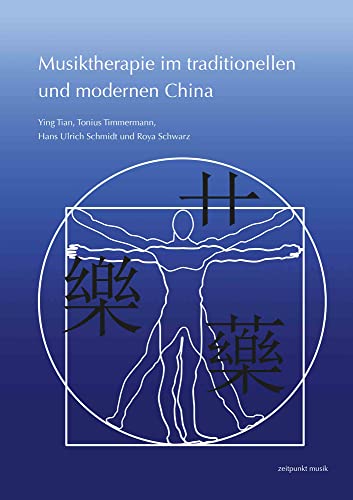 Beispielbild fr Musiktherapie im traditionellen und modernen China zum Verkauf von ISD LLC