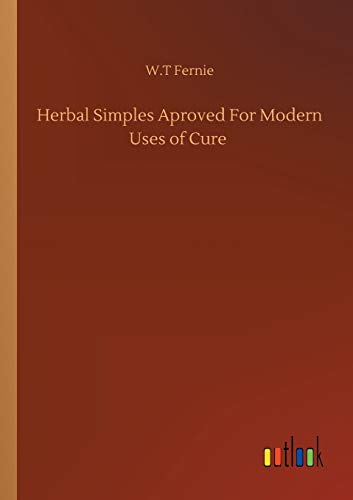 Stock image for Herbal Simples Aproved For Modern Uses of Cure for sale by Lucky's Textbooks
